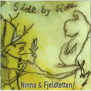 Ninna & Fjeldtetten - Side By Side