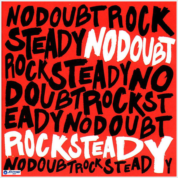 No Doubt - Rock Steady (2001)