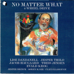 No Matter What 4 Wheel Drive (1996)