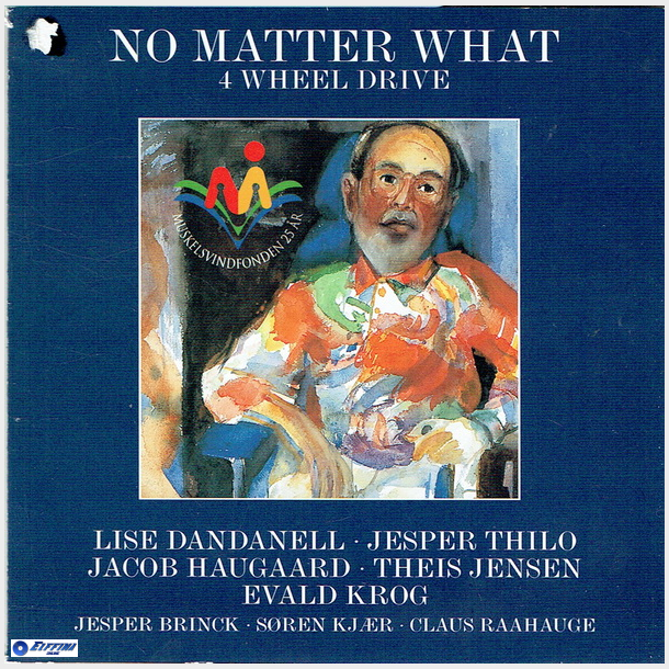 No Matter What 4 Wheel Drive (1996)