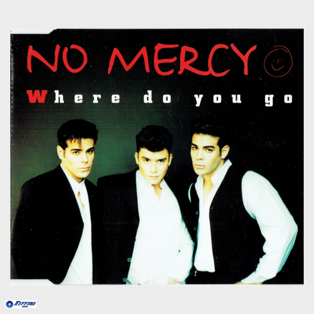 No Mercy - Where Do You Go (1996)