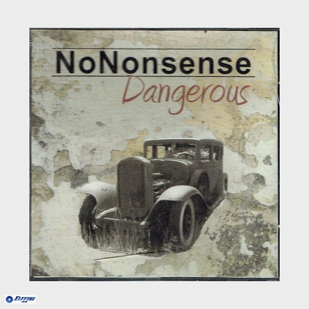 No Nonsense - Dangerous