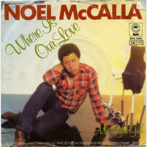 Noel McCalla - Where Is Our Love (1979)