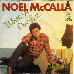 Noel McCalla - Where Is Our Love (1979)