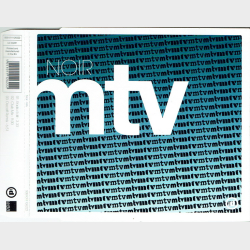 Noir - MTV (2005)