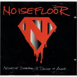 Noisefloor - Negative Superman, A Decade Of Anger (1996)