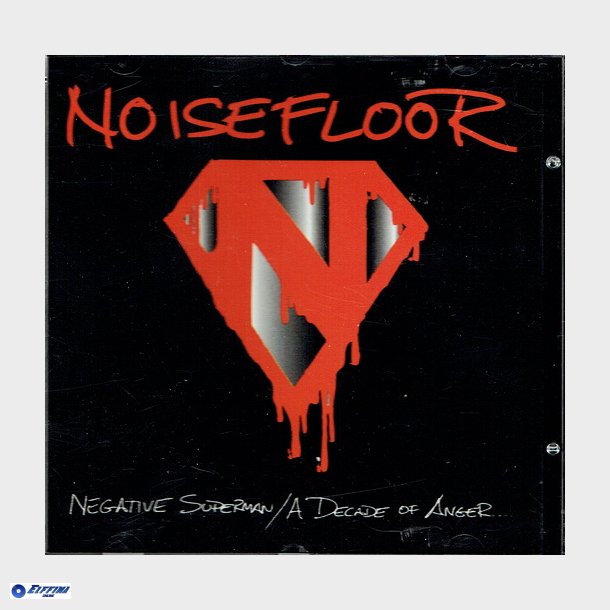 Noisefloor - Negative Superman, A Decade Of Anger (1996)