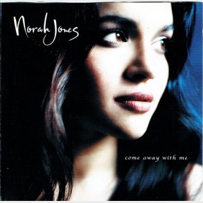 Norah Jones - Come Away With Me (2002)