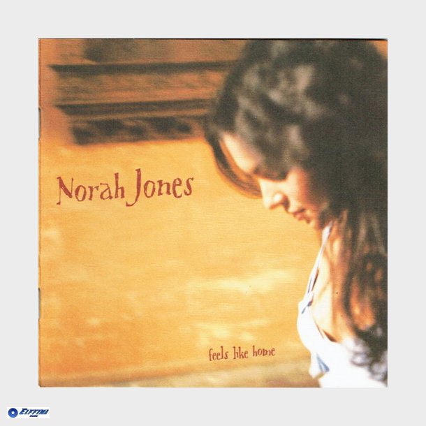 Norah Jones - Feels Like Home (Deluxe Edition) (2004)