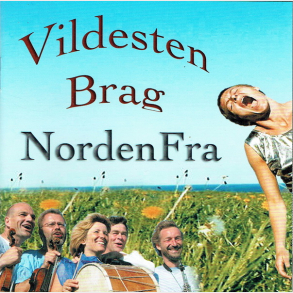 NordenFra - Vildesten Brag (2006)