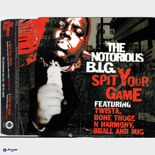Notorious BIG - Spit Your Game (2005) (Promo)