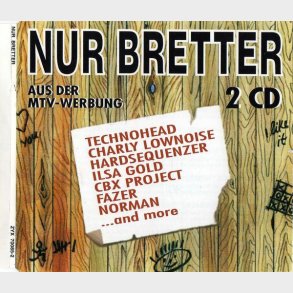 Nur Bretter (1993)