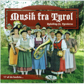 Nyk�bing Sj. Tyrolerne - Musik Fra Tyrol