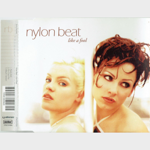 Nylon Beat - Like A Fool (1997)