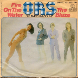 O.R.S. [Orlando Riva Sound] - Fire On The Water