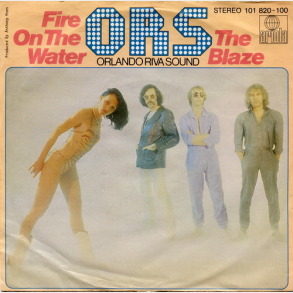 O.R.S. [Orlando Riva Sound] - Fire On The Water