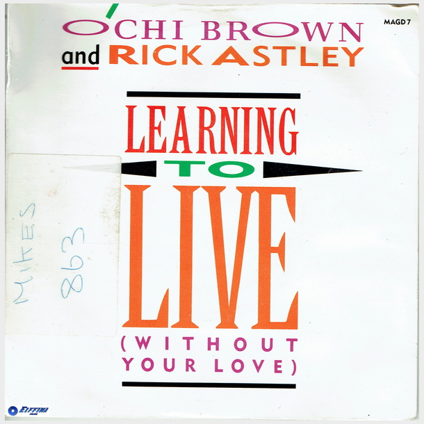 O'Chi Brown &amp; Rick Astley - Learning To Live (Without Your Love) (1987)