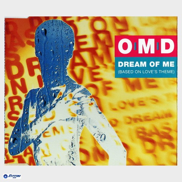 OMD - Dream Of Me (Based On Love's Theme) (1993)