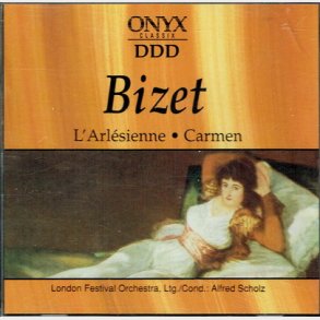 ONYX (66122) - Bizet - L'Arlesienne Carmen (1994)