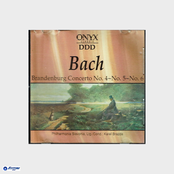 ONYX (66192) - Bach - Brandenburg Concerto No. 4,5,6 (1994)