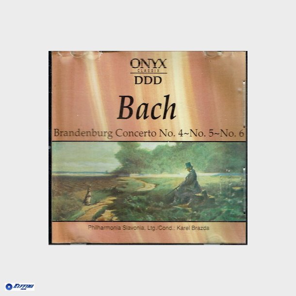 ONYX (66192) - Bach - Brandenburg Concerto No. 4,5,6 (1994)