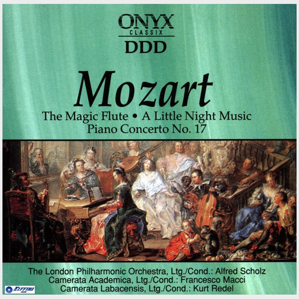 ONYX (66492) - Mozart The Magic Flute, A Little Night Music, Piano Concerto No. 17 (1991)