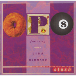 OP8 ft. The Ilk Of Lisa Germano - Slush (1997)