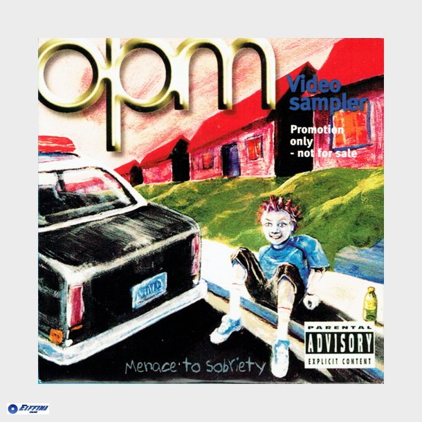 OPM - Menace Of Society (2001)