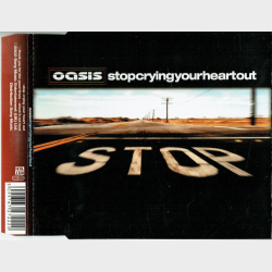 Oasis - Stop Crying Your Heart Out (2002)