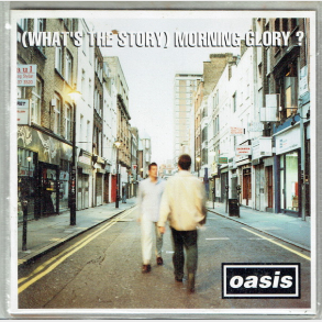 Oasis - (What's The Story) Morning Glory (1995)