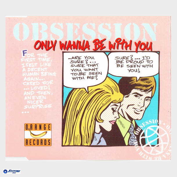 Obsession - Only Wanna Be With You (1995)