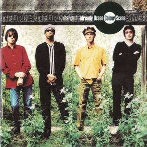Ocean Colour Scene - Marchin' Already (1997)
