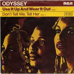 Odyssey - Use It Up And Wear It Out (1980)