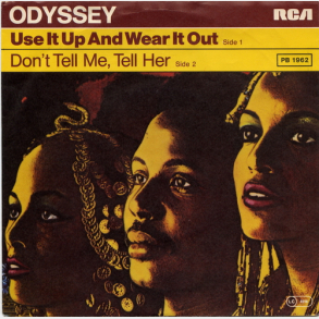Odyssey - Use It Up And Wear It Out (1980)
