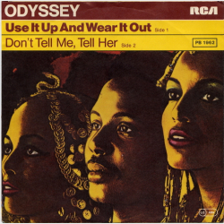 Odyssey - Use It Up And Wear It Out (1980)