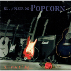 l, Plser og Popcorn - En Rose Til Dig