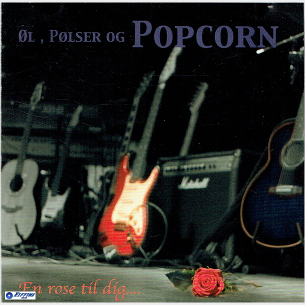 l, Plser og Popcorn - En Rose Til Dig