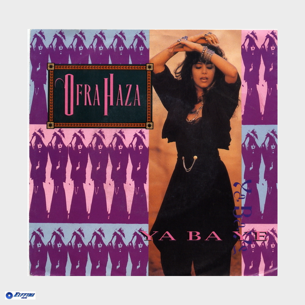 Ofra Haza - Ya Ba Ye (Single Mix) (1989)