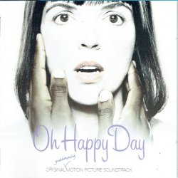 Oh Happy Day (2004)