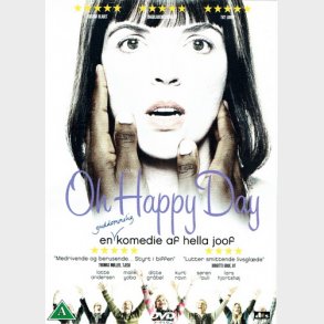 Oh Happy Days (2004)