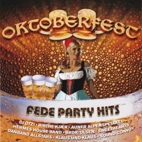 Oktoberfest Fede Party Hits (2007)