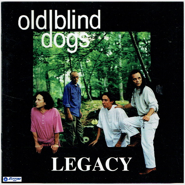 Old Blind Dogs - Legacy (1995)