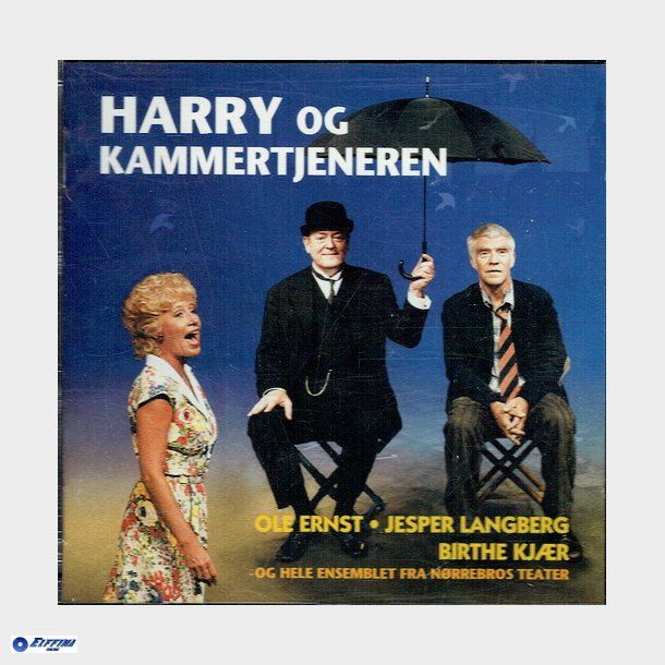 Ole Ernst, Jesper Langberg &amp; Birthe Kjr - Harry &amp; Kammertjeneren