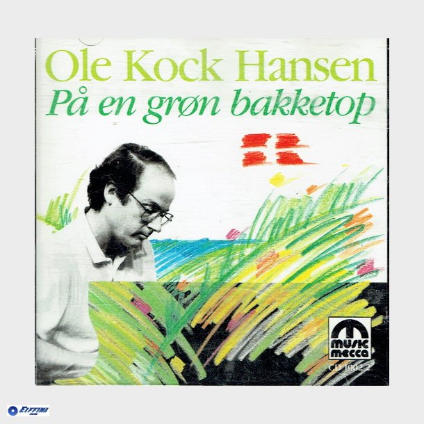 Ole Kock Hansen - P En Grn Bakketop (1982)