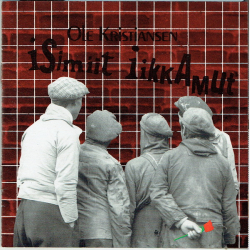 Ole Kristiansen - Isimiit Likkamut