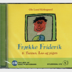Ole Lund Kirkegaard - Frkke Friderik &amp; Tarzan, Leo &amp; Pigen