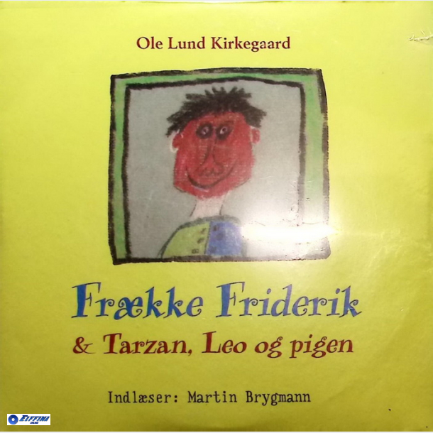 Ole Lund Kirkegaard - Frkke Friderik &amp; Tarzan, Leo &amp; Pigen (2010) (PAP)