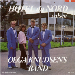 Olga Knudsens Band - Hotel Du Nord Valsen (1986)