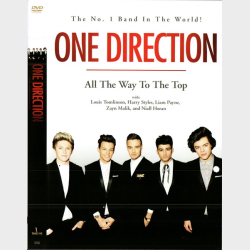 One Direction - All The Way To The Top