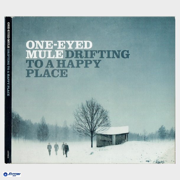 One-Eyed Mule - Drifting To A Happy Place (2010) (Digi)